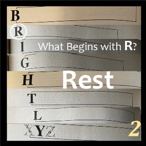 What Begins With R - Rest