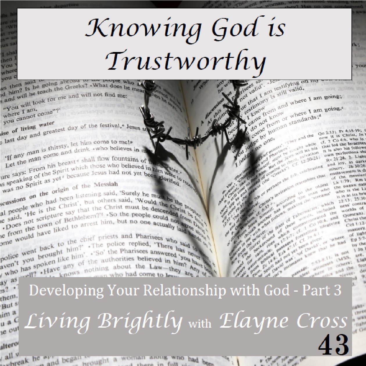 Episode 43 Knowing God is Trustworthy